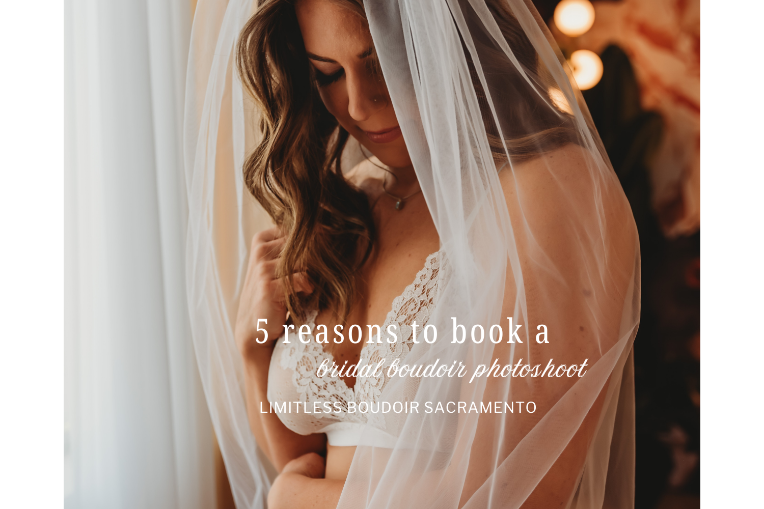 el dorado hills bridal boudoir woman in white veil and white lingerie